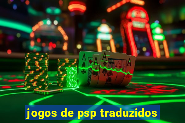 jogos de psp traduzidos